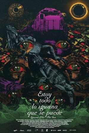 Estoy todo lo iguana que se puede's poster