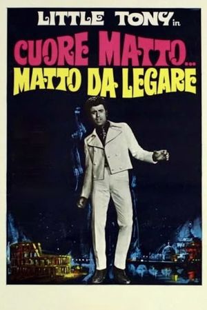 Cuore matto... matto da legare's poster