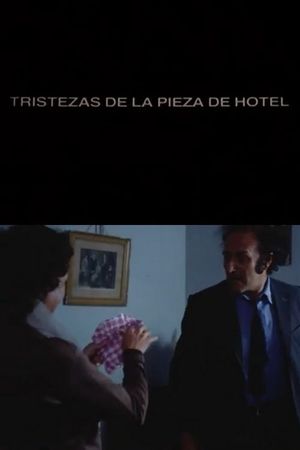 Tristezas de la pieza de hotel's poster
