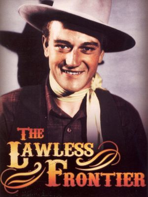 The Lawless Frontier's poster