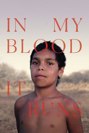 In My Blood It Runs's poster