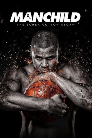 Manchild: The Schea Cotton Story's poster