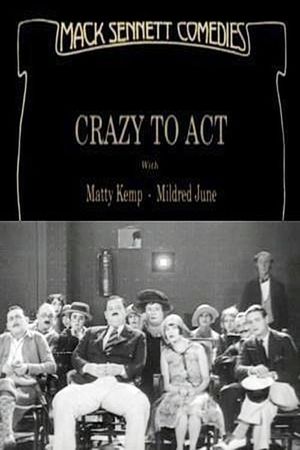 Crazy to Act's poster