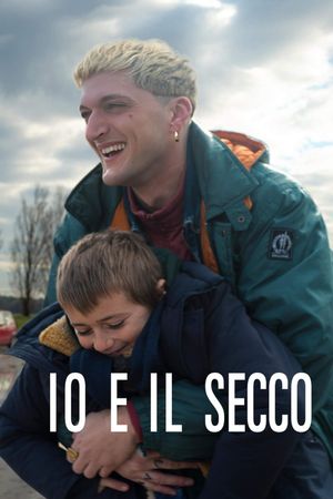 Io e il Secco's poster