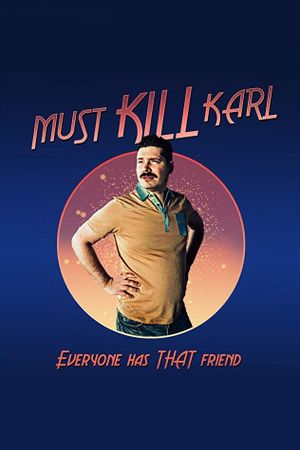 Must Kill Karl's poster