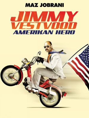 Jimmy Vestvood: Amerikan Hero's poster