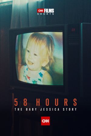 58 Hours: The Baby Jessica Story's poster