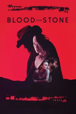 Blood from Stone's poster