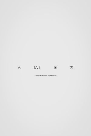 A Ball in '73's poster