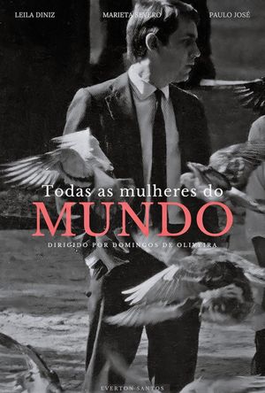Todas as Mulheres do Mundo's poster