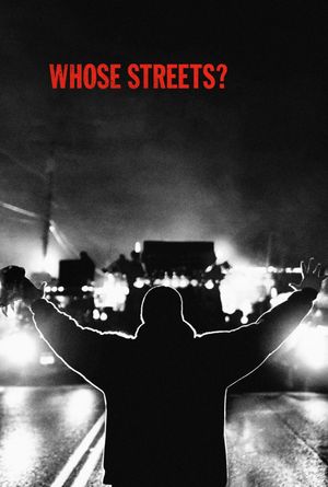 Whose Streets?'s poster