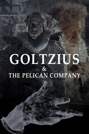 Goltzius and The Pelican Company's poster