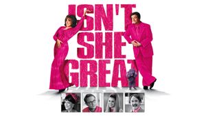 Isn't She Great's poster