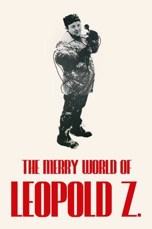 The Merry World of Leopold Z's poster