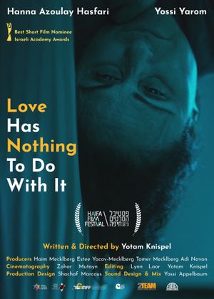 Love Has Nothing To Do With It's poster