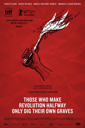 Those Who Make Revolution Halfway Only Dig Their Own Graves's poster