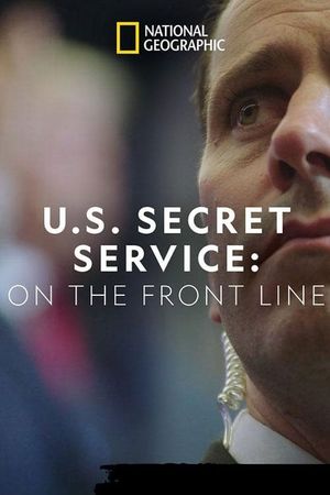 United States Secret Service: On the Front Line's poster