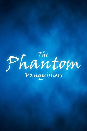 The Phantom Vanquishers: The Restless Souls of Leamington Spa's poster