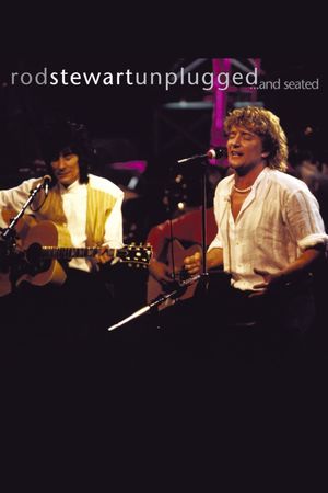 Rod Stewart: Unplugged...and Seated's poster