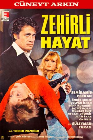 Zehirli hayat's poster
