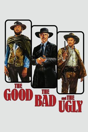 The Good, the Bad and the Ugly's poster