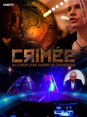 Crimée - Au coeur d'une guerre de civilisation's poster