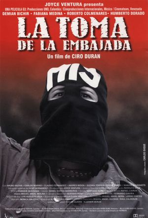 La toma de la embajada's poster