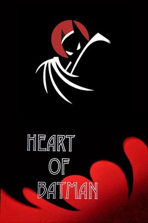Heart of Batman's poster