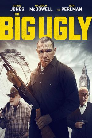 The Big Ugly's poster