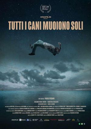 Tutti i cani muoiono soli's poster