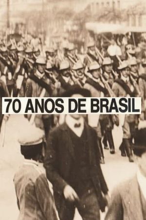 70 Anos de Brasil's poster