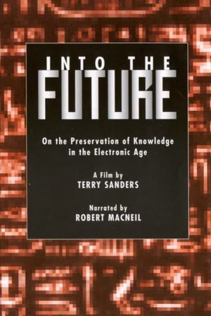 Into the Future: On the Preservation of Knowledge in the Electronic Age's poster