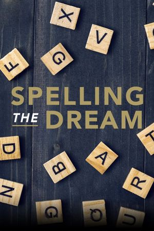 Spelling the Dream's poster