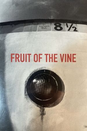 Fruit of the Vine's poster