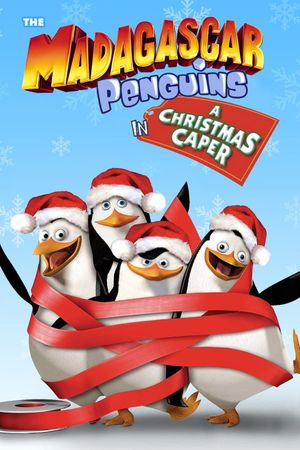 The Madagascar Penguins in a Christmas Caper's poster