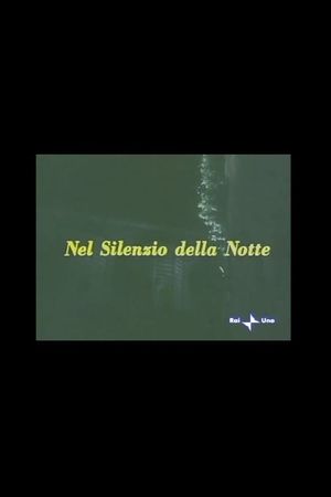 Nel silenzio della notte's poster