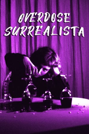 Surrealist Overdose's poster