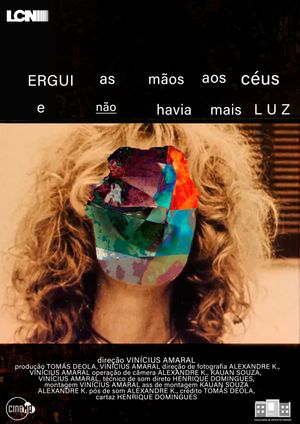 Ergui as Mãos aos Céus e Não Havia Mais Luz's poster