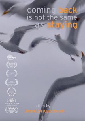 Coming back is not the same as staying's poster