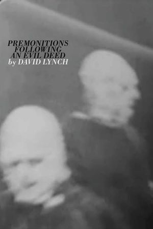 Premonitions Following an Evil Deed's poster