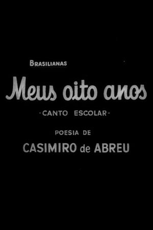 Meus Oito Anos: Canto Escolar's poster image