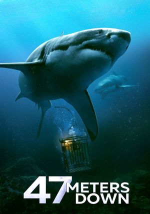 47 Meters Down's poster
