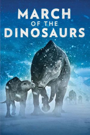 March of the Dinosaurs's poster