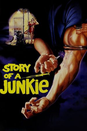 Story of a Junkie's poster