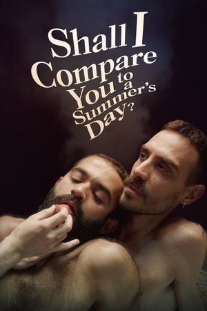 Shall I Compare You to a Summer's Day?'s poster