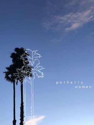 Pathetic Woman's poster