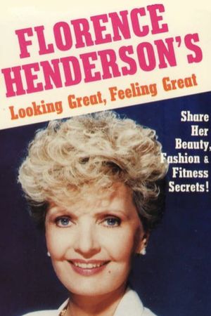 Florence Henderson's Looking Great, Feeling Great's poster
