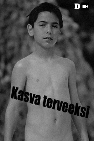 Kasva terveeksi's poster