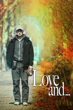 Love and...'s poster
