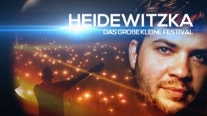 Heidewitzka - Das Große Kleine Festival's poster